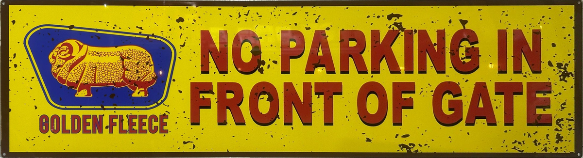 Golden Fleece NO Parking IN Front OF Gate Retro Metal Sign - 800 x 200mm