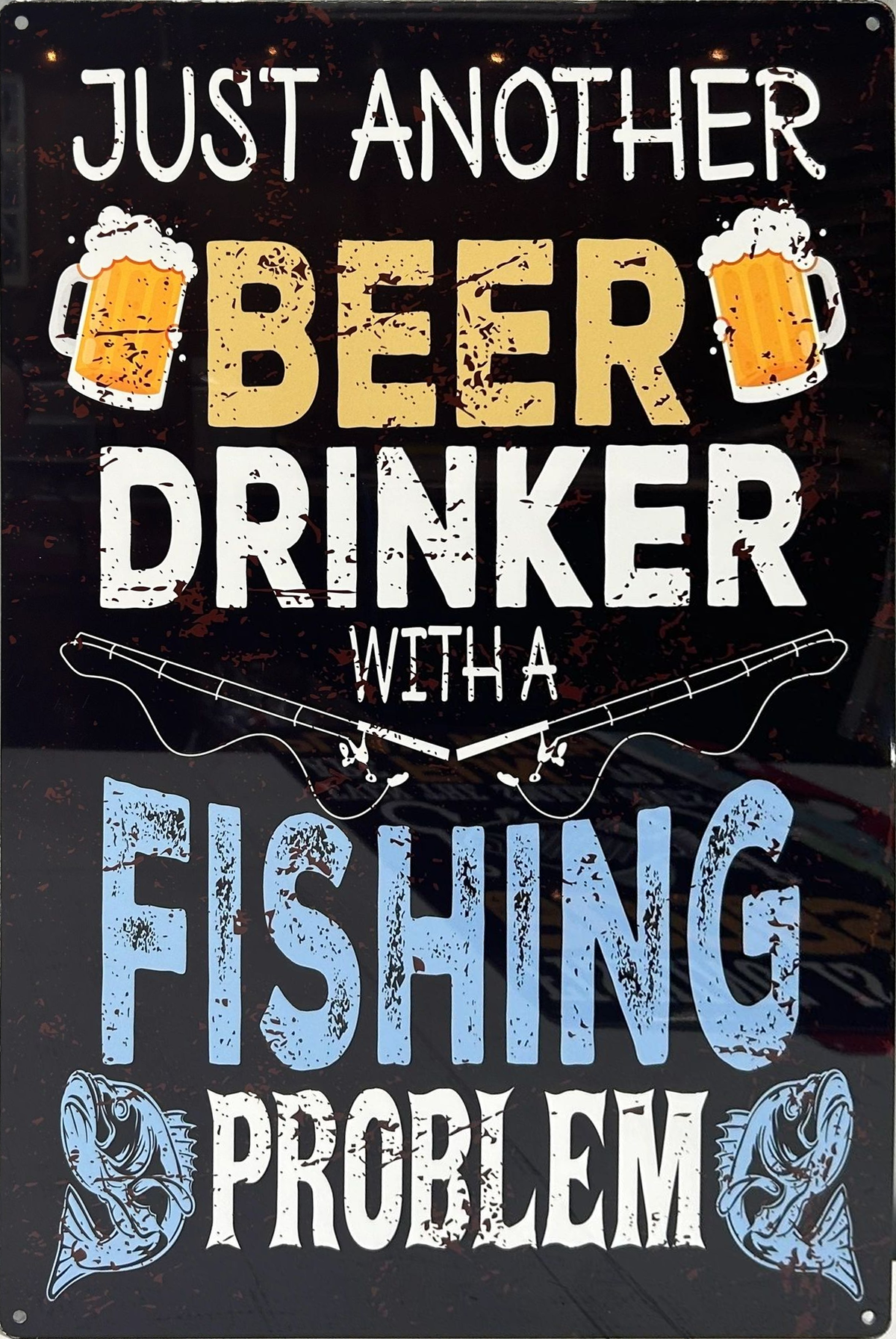 Beer Drinker with A Fishing Problem Retro Metal Sign - 400 x 600mm