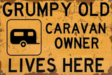 Grumpy Caravan Owner Retro Metal Sign - 600 x 400mm