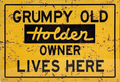Grumpy Holden Owner Retro Metal Sign - 600 x 400mm