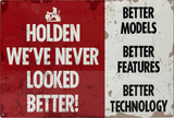 Holden We've Never Looked Better Retro Metal Sign - 600 x 400mm
