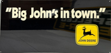John Deere Big Johns IN Town Retro Metal Sign - 810 x 380mm