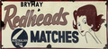 Redheads Matches Retro Metal Sign - 810 x 380mm