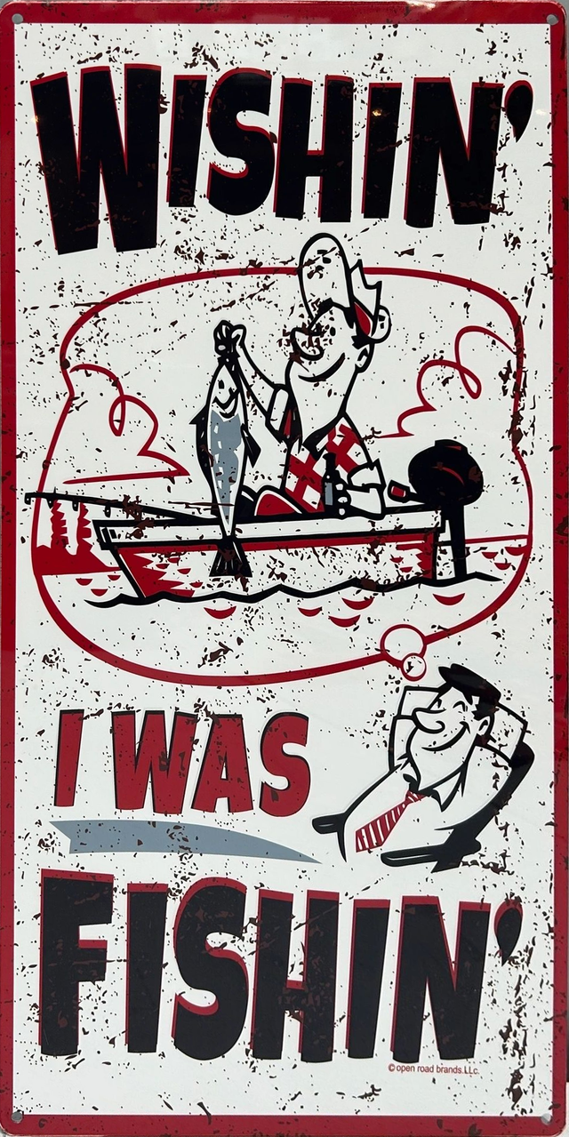 Wishin I Was Fishin Retro Metal Sign - 300 x 600mm