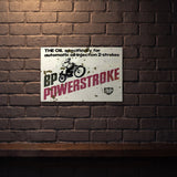 BP POWERSTROKE 600 MM X 400 MM METAL SIGN