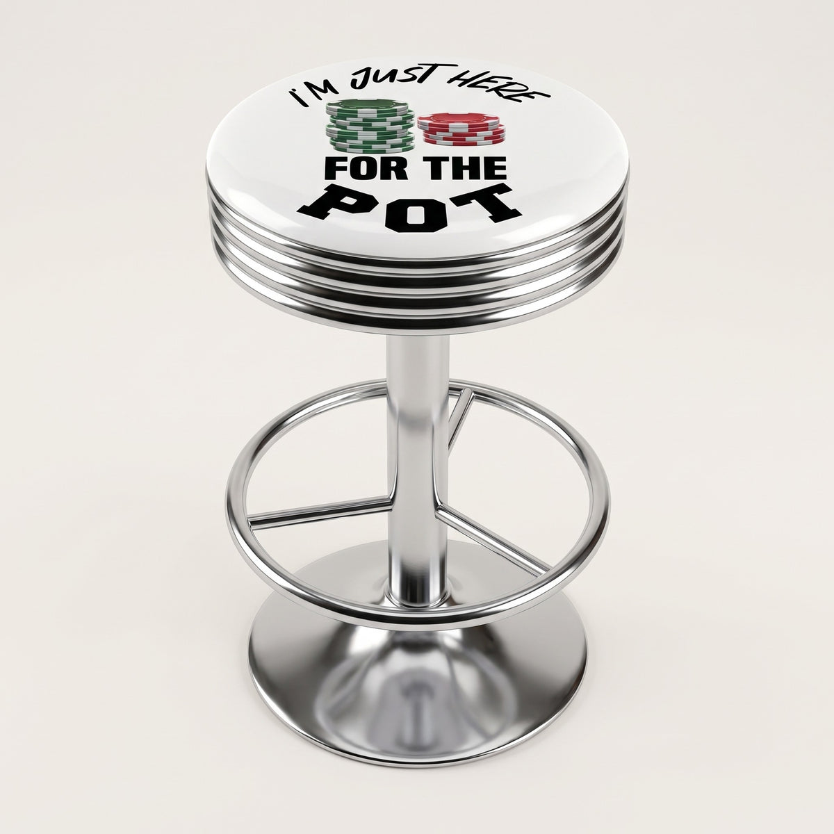 I'm Just Here For The Pot Bar Stool