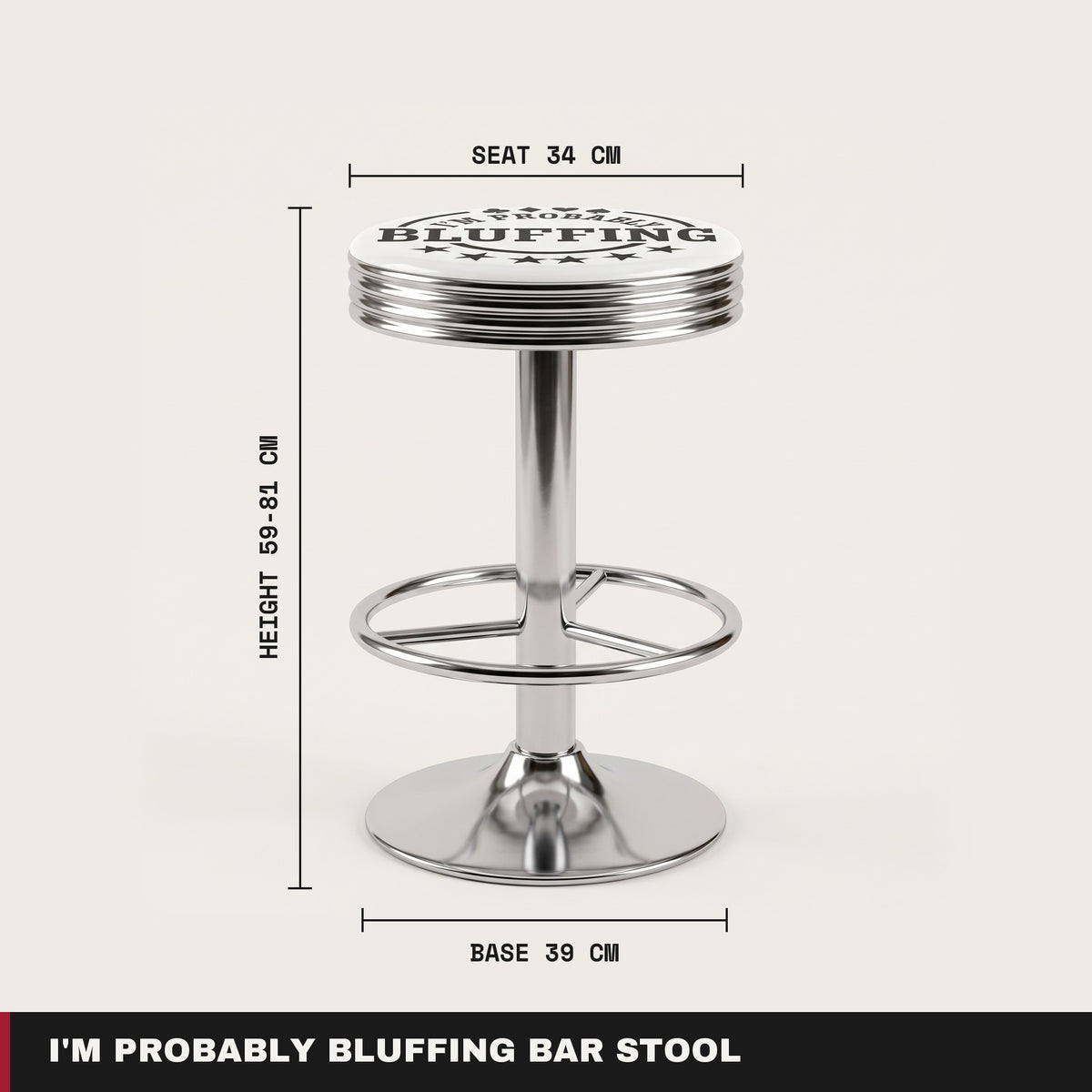 I'm Probably Bluffing Bar Stool