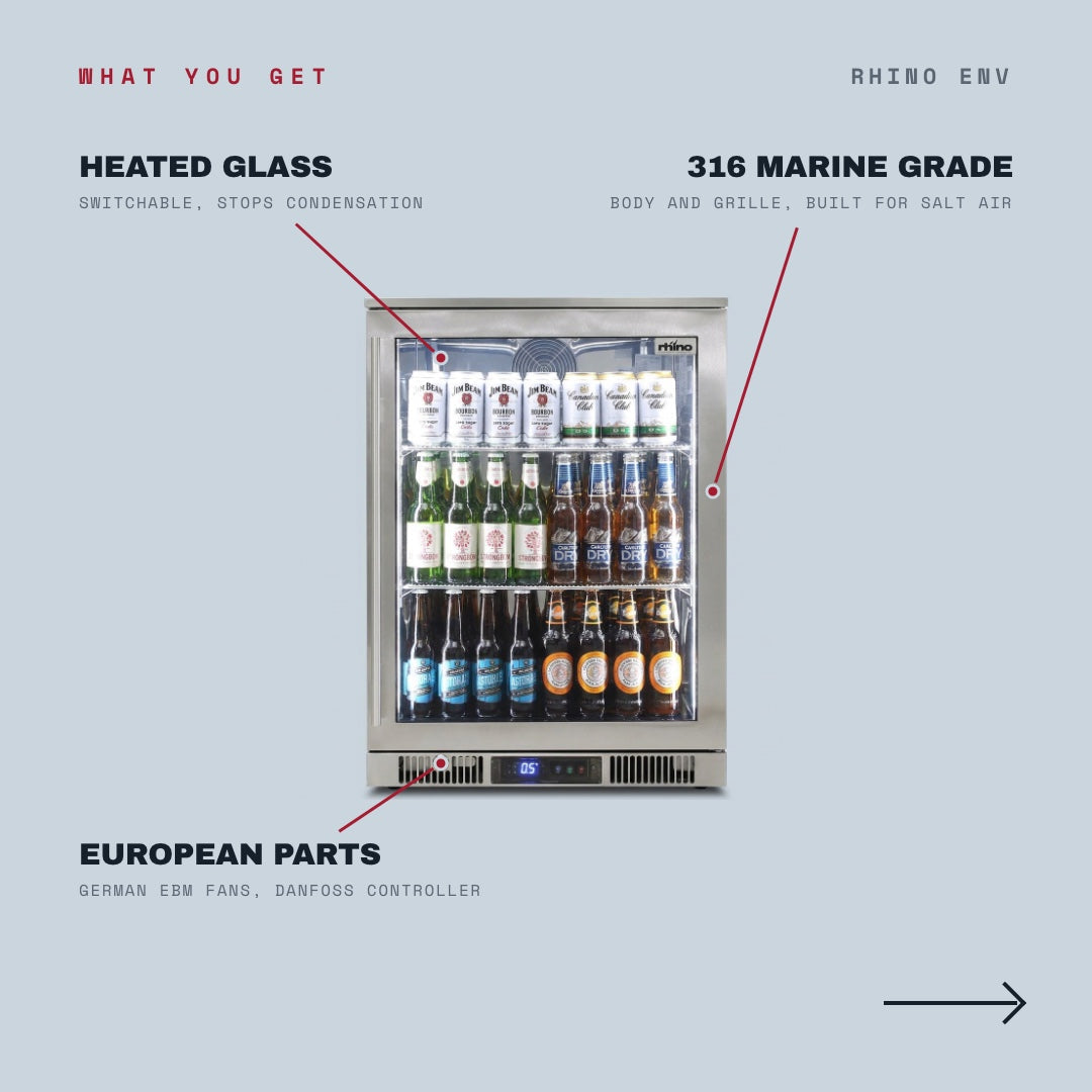 Rhino ENV outdoor bar fridge features: switchable heated glass, 316 marine grade stainless body and grille, German EBM fans and Danfoss controller