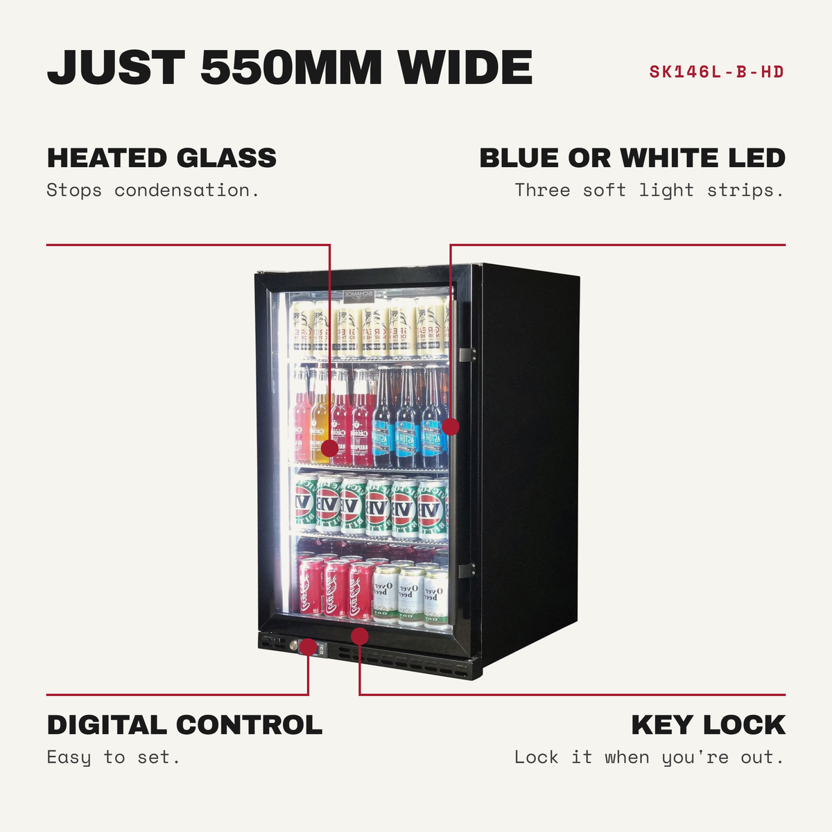 Schmick SK146L-B-HD features: heated glass (stops condensation), blue or white led (three soft light strips), digital control (easy to set), key lock (lock it when you're out)