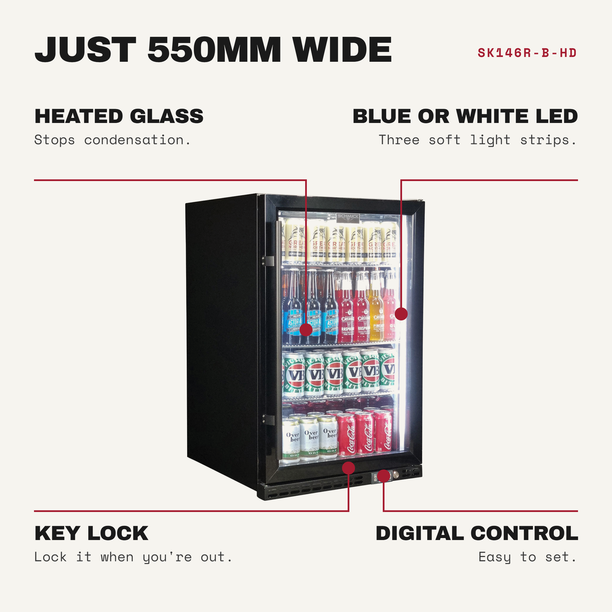 Schmick SK146R-B-HD features: heated glass (stops condensation), blue or white led (three soft light strips), key lock (lock it when you're out), digital control (easy to set)
