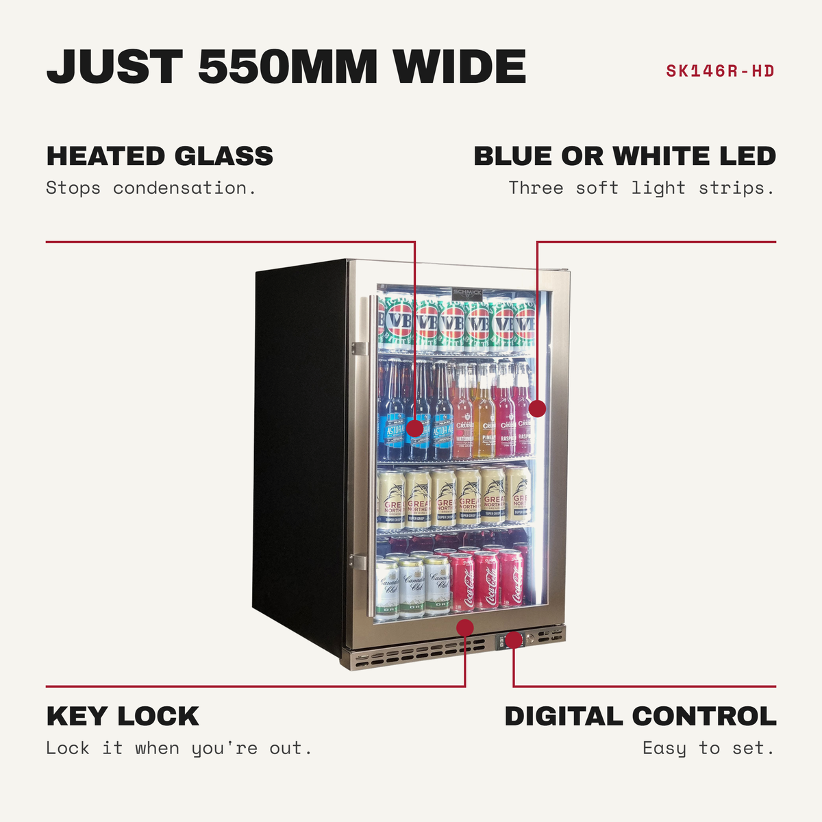 Schmick SK146R-HD features: heated glass (stops condensation), blue or white led (three soft light strips), key lock (lock it when you're out), digital control (easy to set)